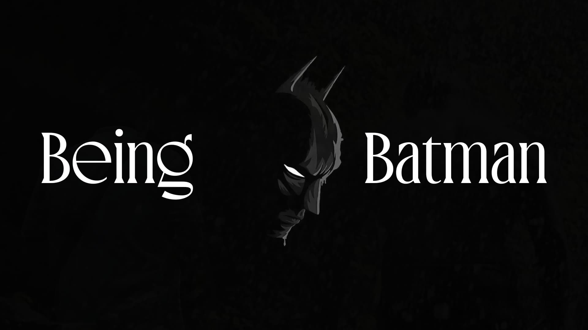 Being Batman, The Philosophy